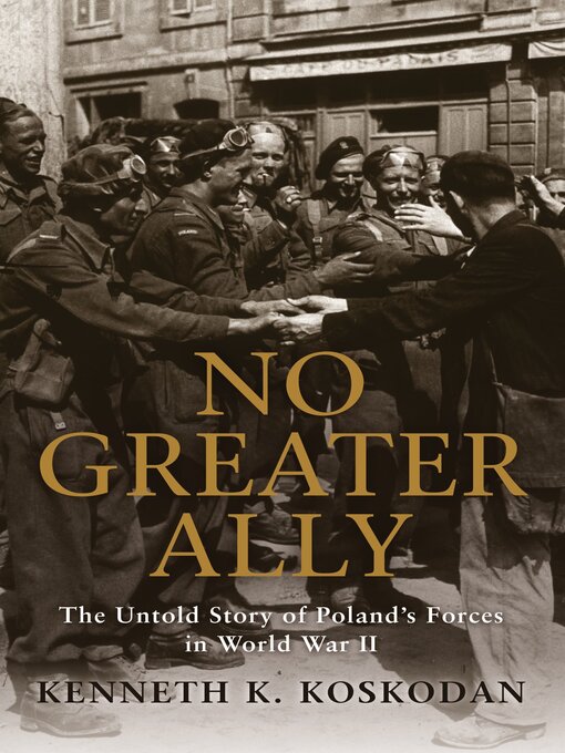 Title details for No Greater Ally by Kenneth K. Koskodan - Available